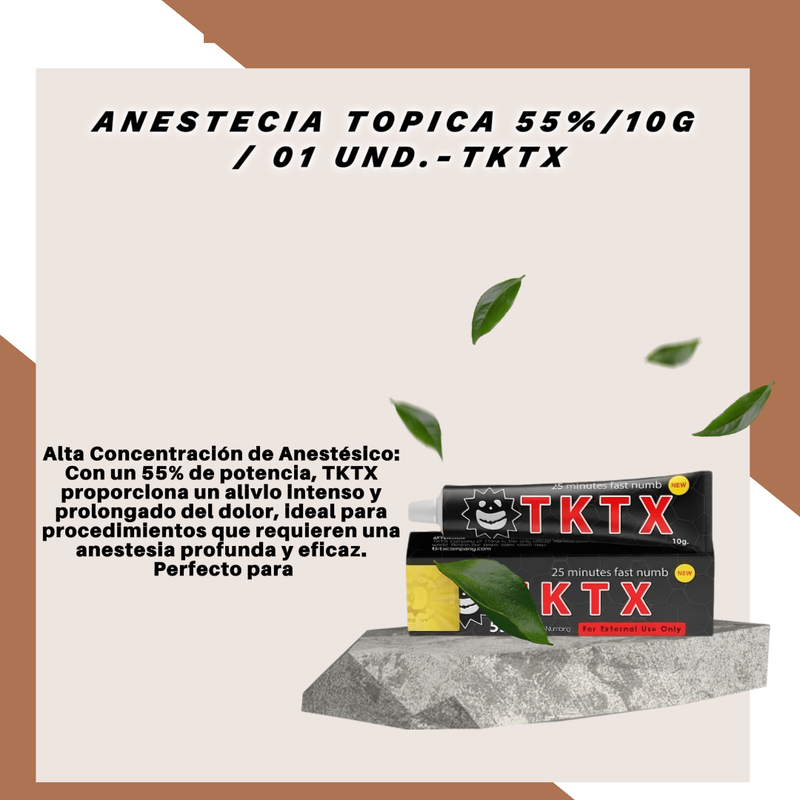 ANESTESIA TÓPICA TKTX 55% 10g /01 UND.