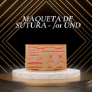 MAQUETA ALMOHADILLA DE SUTURA 01 UND
